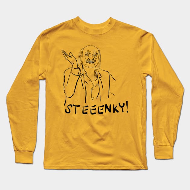 STEEENKY! - from "I Think You Should Leave" Long Sleeve T-Shirt by UncleWalrus